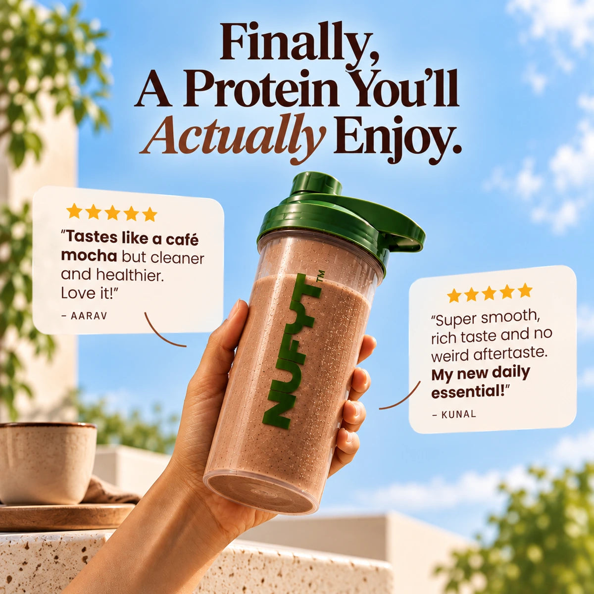 NUFYT Mocha review artwork: Finally, a protein you’ll actually enjoy. Testimonials attributed to Aarav and Kunal.